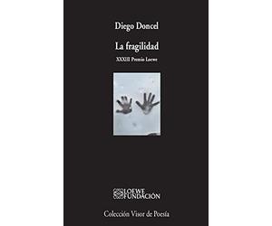 La fragilidad: 1126 (Visor de Poesía)