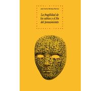 La fragilidad de los sabios y el fin del pensamiento | José Carlos Bermejo Barrera