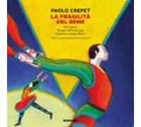 La Fragilità Del Bene (audiolibro)