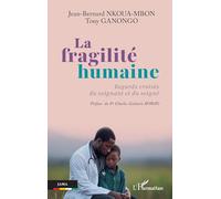La fragilité humaine: Regards croisés du soignant et du soigné (Jama)