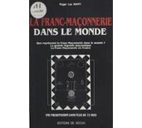 La Franc-maçonnerie Dans Le Monde (ebook)