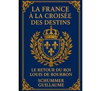 La France à la croisée des destins