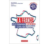 La France: Atlas géographique et géopolitique