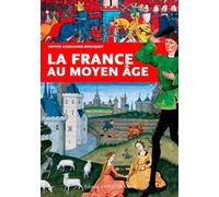 La France au Moyen Âge (HISTOIRE - HISTOIRE)