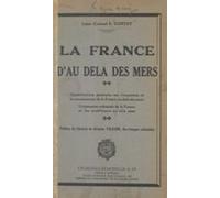 La France Dau-delà Des Mers (ebook)