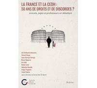 La France et la CEDH : 50 ans de droits et de discordes ?: L'humanisme chrétien revisité