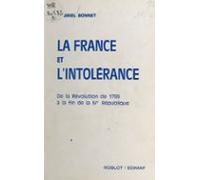 La France Et Lintolérance (2) : De La Révolution De 1789 À La Fin De L