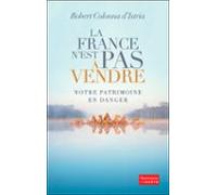 La France Nest Pas À Vendre (ebook)