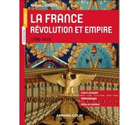 La France. Révolution et Empire: 1788-1815