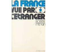 La France Vue Par Létranger (ebook)