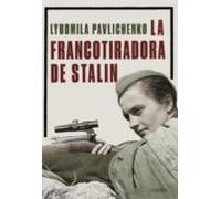 La Francotiradora De Stalin (ebook)