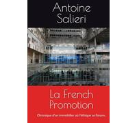 La French Promotion: Chronique d'un immobilier où l'éthique se fissure.