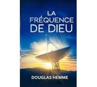 La Fréquence De Dieu