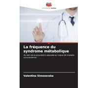 La fréquence du syndrome métabolique