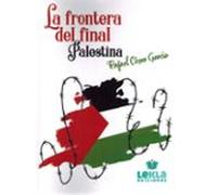 La Frontera Del Final (palestina)