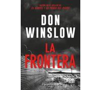 La frontera | Don Winslow, Victoria Horrillo Ledesma