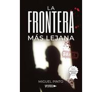 La Frontera más Lejana