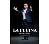 LA FUCINA DELLA VITA