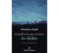 La fuente de la que nacieron las estrellas.: 161 (Caminos)