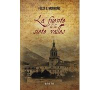 La fuente de los siete valles: 36 (Narrativa)