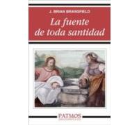 La Fuente De Toda Santidad
