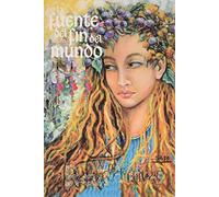 LA FUENTE DEL FIN DEL MUNDO III: CAMINO A LA FUENTE: 7 (RAZAS PERDIDAS)