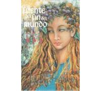 LA FUENTE DEL FIN DEL MUNDO III: CAMINO A LA FUENTE: 7 (RAZAS PERDIDAS)