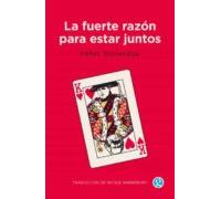 La Fuerte Razon Para Estar Juntos