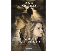 LA fuerza de la sangre: Escrito en el viento - volumen III