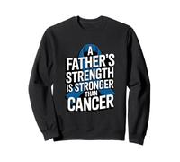 La Fuerza de un Padre es más Fuerte Que el cáncer de próstata Sudadera