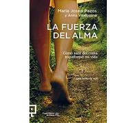 La Fuerza Del Alma: Cómo salir del coma transformó mi vida: 1 (Cuadrilátero de libros - Testimonio)