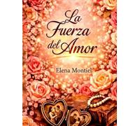 La Fuerza del Amor