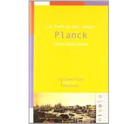 La fuerza del deber. Planck: 23 (Científicos para la Historia)