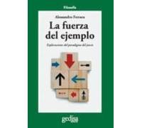 La Fuerza Del Ejemplo: Ensayos Sobre El Paradigma Del Juicio