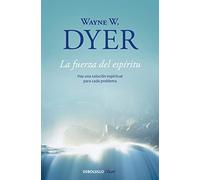 La fuerza del espíritu: Hay una solución espiritual para cada problema (Clave)