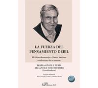 La fuerza del pensamiento débil. El último homenaje a Gianni Vattimo en el verano de su muerte