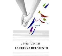 La fuerza del viento: Más relatos de Ventolto y Chelemare (Divinas Semillas)
