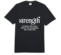 La Fuerza es lo Que ganamos Resiliencia de sobrevivientes Cita poderosa Comfort Colors Adult Heavyweight T-Shirt