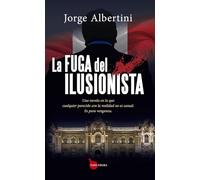 LA FUGA DEL ILUSIONISTA (Tapa negra)