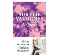 La fugue | Aurèlie Valognes