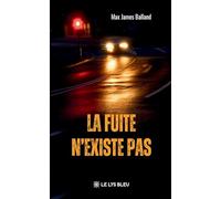 La fuite n'existe pas