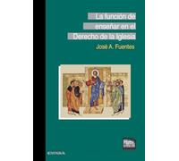 La función de enseñar en el Derecho de la Iglesia (Manuales del IMA)