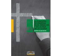 La función de enseñar en el Derecho y en la vida de la Iglesia | Rufino Callejo De Paz