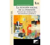 La Funcion Social De La Posesion