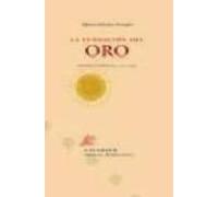 La Fundacion Del Oro: Poesia Completa: 1971-1994