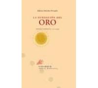 La fundación del oro: Poesía completa, 1971-1994 (Calambur Poesía)