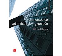 LA Fundamentos de Administracion y Gestion 2 Bachillerato. Libro alumno. - 9788448612405 (SIN COLECCION)