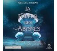 La Fureur Des Abysses (audiolibro)