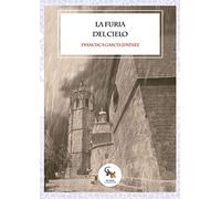 La Furia Del Cielo (NARRATIVA)