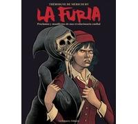 La Furia: Proclamas y manifiestos de una revolucionaria caníbal (MEMORIAS DEL SUBSUELO)